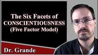 The Six Facets Facets of Conscientiousness Five Factor Model of Personality Traits [upl. by Adila]