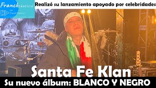 LA MÚSICA HA SALVADO A SANTA FE KLAN D MOR¡R EL BARRIO SE IMPONE Y LANZA BLANCO Y NEGRO CHECALO AQUÍ [upl. by Notlrahc]