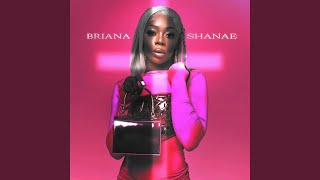 Who Is Briana Shanae [upl. by Ahiel]