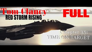 Red Storm Rising Chapter 35 Time On Target [upl. by Wahs697]