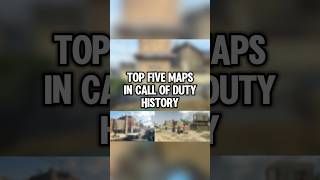 Top 5 Maps In Call Of Duty History callofduty callofdutymaps maprankings gaming viralvideo [upl. by Iormina378]