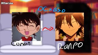 🦦DETECTIVE CONAN react to Conan as RanpoDCxBSDOtterinaisOtter [upl. by Correy]