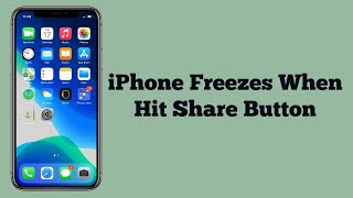 iPhone Freezes When Hit Share Button on iOS 17 Fixed [upl. by Eiro]