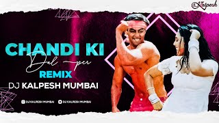 CHANDI KI DAAL PAR TAPORI REMIX  DJ KALPESH MUMBAI  HELLO BROTHER  SALMAN KHAN [upl. by Cassondra709]