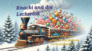 Knacki und die LeckerlokWeihnachtliche GeschichteHörbuch für KinderEinschlafgeschichte [upl. by Greenstein]