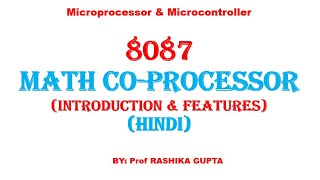 8087 Math Coprocessor its Introduction and Feature in HINDI [upl. by Balch]