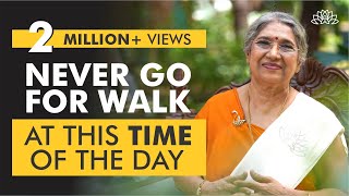 The Best Time to Go for a Walk  Dr Hansaji Yogendra [upl. by Akinod]