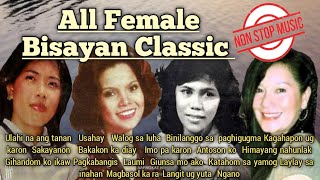 All Female Bisayan Classic Songs Bisayan Songs NonStop [upl. by Releyks]