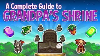 A Complete Guide to Grandpas Shrine  Stardew Valley [upl. by Yeldua927]