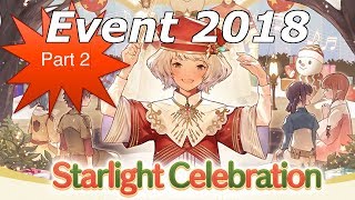 FFXIV Starlight Celebration Event 2018 Part 2 [upl. by Enelehcim377]