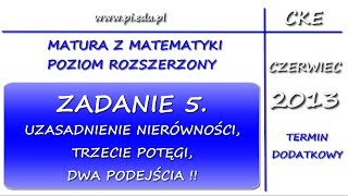 Zadanie 5 Matura dodatkowa z matematyki czerwiec 2013 PR Dowodzenie nierówności [upl. by Pillsbury]