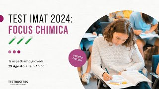 TEST IMAT 2024 Focus Chimica [upl. by Johny]