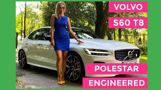 Volvo S60 T8  Polestar Engineered  best of all worlds [upl. by Atinot]