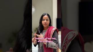 Treatment of hair loss after pregnancy drmanishabindal dermatologist hairloss skinmumma [upl. by Yentihw]