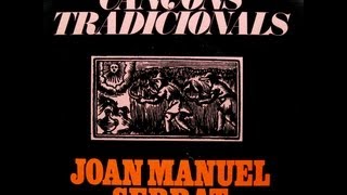 Joan Manuel Serrat  Cançons Tradicionals  EP 1972 [upl. by Aiel321]