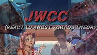 🦴JWCCreact to angst  Chaos Theory🦖Cringe my ships [upl. by Agamemnon609]