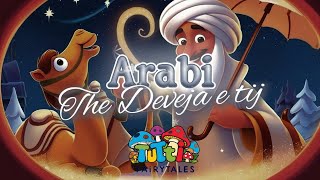 Arabi Dhe Deveja E Tij FULL [upl. by Florie562]