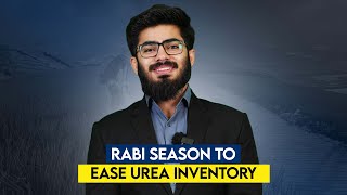 Rabi Season To Ease Urea Inventory  AKD Securities Limited [upl. by Teri]