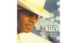 R Kelly  Step In The Name of Love Original  Remix Instrumental [upl. by Rodolphe98]