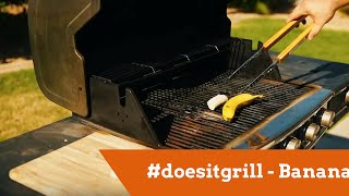 doesitgrill  Banana [upl. by Alahcim]