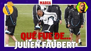 Qué fue de Julien Faubert un quotfantasmaquot por Valdebebas 28000 euros el minuto I MARCA [upl. by Julee]