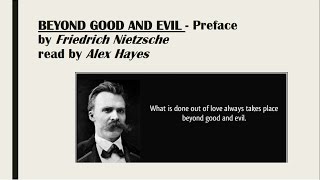 BEYOND GOOD AND EVIL Nietzsche  Preface [upl. by Colwell]