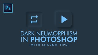 Neumorphism in Photoshop  Dark Theme [upl. by Sholley]