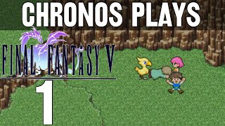 Final Fantasy V Episode 1  The Beginning Lets Play Walkthrough [upl. by Anbul]