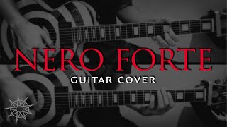 Slipknot  Nero Forte Guitar Cover [upl. by Josselyn]