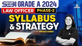 SEBI Grade A Phase 2  SEBI Grade A Phase 2 Syllabus And Strategy  SEBI Grade A 2024 [upl. by Eniaral]