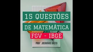 RETA FINAL IBGE  RECENSEADOR  FGV  15 QUESTÕES DE MATEMÁTICA [upl. by Morrell]