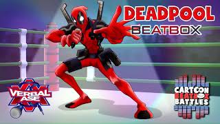 Deadpool Beatbox Solo 3  Cartoon Beatbox Battles [upl. by Anuahs]