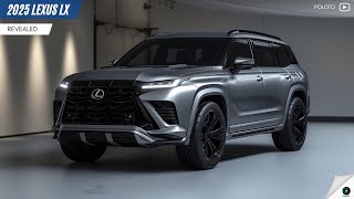 2025 Lexus LX Revealed  The most admired luxury and powerful SUV [upl. by Sallee]