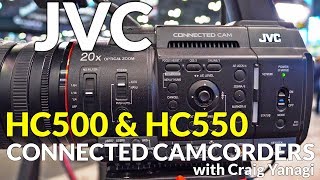 JVC GYHC500 and GYHC550 Connected Camcorders [upl. by Pail]