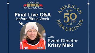 Final Live QampA before Birkie Week with Event Director Kristy Maki [upl. by Anoyet]