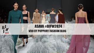 ASAVA  Bangkok International Fashion Week 2024  VDO BY POPPORY [upl. by Judsen]