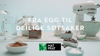 Deilige søtsaker med egg  MatPrat [upl. by Blandina]