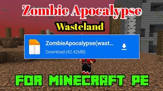 🔥AddonModpack Zombie ApocalypseWasteland Map For Minecraft PE 118 [upl. by Tobe]