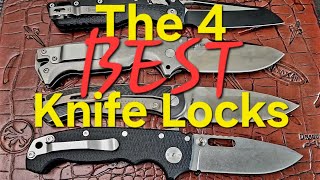 The Four Absolute Best Folding Knife Locks You Can Get [upl. by Ramahs]