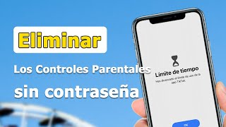 Cómo eliminar los controles parentales en iPhone sin contraseña fácilmente iOS 1718 [upl. by Torruella]