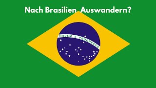 Brasilien Auswandern [upl. by Conney459]