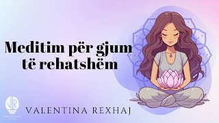 Meditim për gjumë të rehatshëm  Valentina Rexhaj [upl. by Dulcle342]