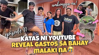 KATAS NI YOUTUBE REVEAL NANG GASTOS SA BAHAY GRABI GANTO PALA KITAAN SA VLOG BARDAGULAN Episode 11 [upl. by Fishbein]