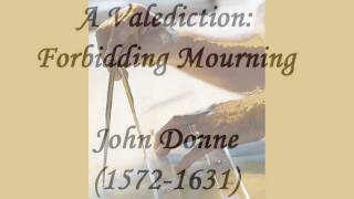 quotA Valediction Forbidding Mourningquot by John Donne read by Tom OBedlam [upl. by Kulsrud]