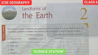 THE LANDFORM OF EARTH  ICSE GEOGRAPHY CLASS 6 CHAPTER 2 [upl. by Houghton]