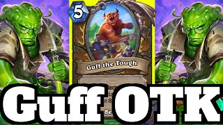 Now That is Some DAMAGE Guff the Tough OTK  Hearthstone [upl. by Kinsler]