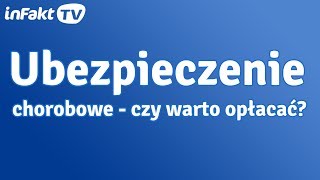 Ubezpieczenie chorobowe  czy warto je opłacać odc 4 [upl. by Enirtak]