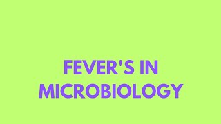 Fevers in microbiology [upl. by Merce]