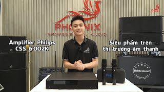 Trải nghiệm siêu phẩm Philips CSS 6002K Karaoke Amplifier đến từ Châu Âu youtube music audio [upl. by Eggett]