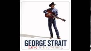 George Strait  Give It All We Got Tonight [upl. by Cence105]